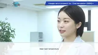 Usage environment for Thermogate Zero: indoors with room temperature