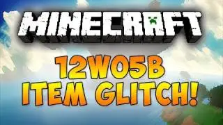 Minecraft: Snapshot 12w05b Item Glitch! | iJevin