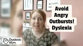 Do children with dyslexia have anger issues? | How to help angry dyslexic 7 yr old