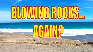 BLOWING ROCKS, I TRIED AGAIN #blowingrocks