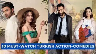 10 Turkish Action Comedy Movies and Shows You&rsquo;ll Love