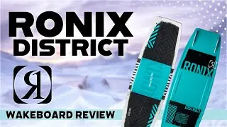 2025 Ronix District Wakeboard | BoardCo Gear Review
