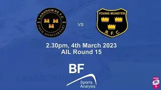 Lansdowne FC v Young Munster, AIL15, 2.30pm 4th Mar 2023 streamed by BF Sports Analysis