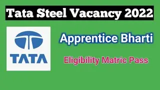 Tata Steel Apprentice Bharti 2022 | Tata Steel Vacancy 2022 | Private Jobs