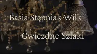 Basia Stępniak-Wilk – BOMBONIERKOWE CO NIECO – cz. I 