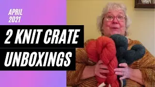 April Knit Crate Unboxings