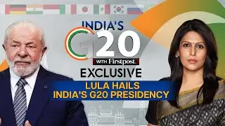 Brazil's Lula Hails Delhi Declaration, says 