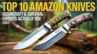 Top 10 Amazon Bushcraft Knives Survival Experts Actually Use (2026)