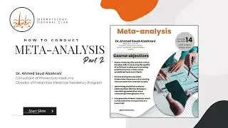 How to conduct meta-analysis By Dr. Ahmed Alzahrani