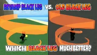 Revamp Black leg VS. Old Black Leg 