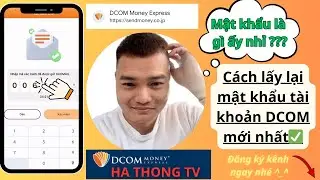 C&aacute;ch Lấy Lại Mật khẩu t&agrave;i khoản Dcom Mới Nhất 
