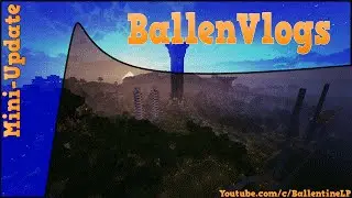BallenVlogs - Mini-Update Video - 1000 Subscriber! (Where I've been)