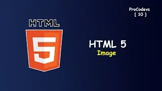 HTML 5 Image tag [#10] ProCodevs [2022]