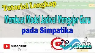 Tutorial Lengkap Membuat Model Jadwal Mengajar Guru pada Simpatika
