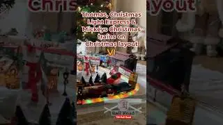 Thomas, Christmas light Express & Mickey&rsquo;s Christmas Trains on Christmas layout VI