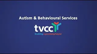Autism & Behavioural Services at TVCC