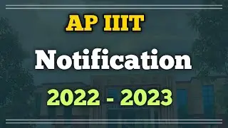 Ap iiit notification 2022 | FocusfireRgukt | iiit new notification 2022 | iiit admissions | #apiiit