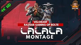 🔴LALALA Y2K, bbno$ | VALORANT MONTAGE | RASNAR GAMING | 4K VEDIO