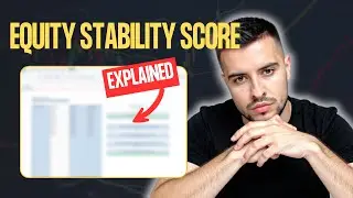 How The Equity Stability Score REALLY Works (Calculator Included)