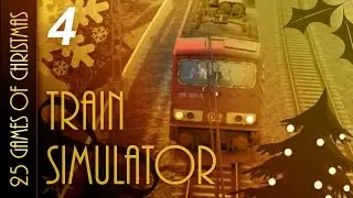 25 Games of Christmas - 4 - Train Simulator
