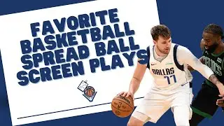 Favorite Basketball Spread Ball Screen Plays