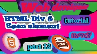 html div & span in amharic #html div & span#Tg tech tube