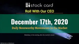 December 17th, 2020 - What happened in the stock market today?