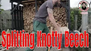 Hand Splitting Knotty Beech Fire Wood