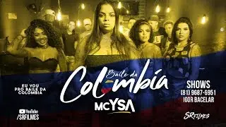 MC YSA - BAILE DA COL&Ocirc;MBIA - CLIPE OFICIAL