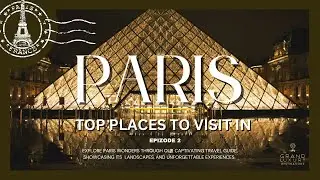 Best Things To Do In PARIS | Best Places, Travel Tips & Hidden Gems