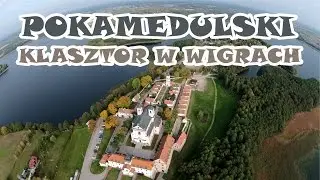 POKAMEDULSKI KLASZTOR W WIGRACH Z LOTU PTAKA