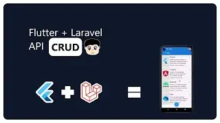 Flutter, Laravel CRUD app | step by step | speak Khmer