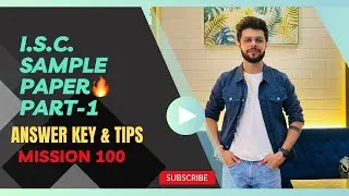 I.S.C. SAMPLE PAPER SOLUTION PART-1 | KEY TIPS & TRICKS | ARYAN TUTORIALS |
