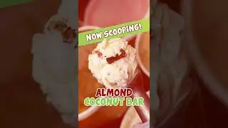 𝐍𝐎𝐖 𝐒𝐂𝐎𝐎𝐏𝐈𝐍𝐆: 𝐀𝐋𝐌𝐎𝐍𝐃 𝐂𝐎𝐂𝐎𝐍𝐔𝐓 𝐁𝐀𝐑 🥥🌰🍨