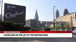 Cleveland on the list of top destinations