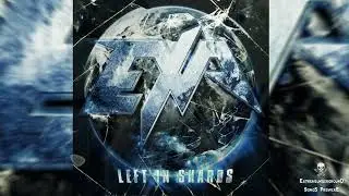 ➤ EXA - Left in Shards-☠(𝐓𝐑𝐀𝐂𝐊 𝐏𝐑𝐄𝐌𝐈𝐄𝐑𝐄 𝟐𝟎𝟐𝟒)☠