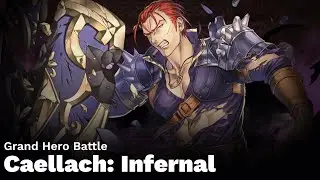 [FEH] Caellach GHB &mdash; Infernal, one turn clear