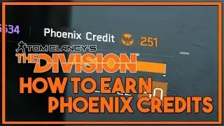 How to earn Phoenix Credits in The Division! (The Division Gameplay 2016 HD 1080p)