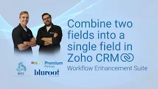 How to Combine Fields in Zoho CRM