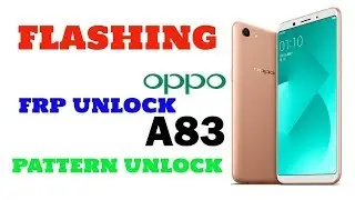 HOW TO REMOVE PASSCODE OPPO A83 (2018) CPH1729 Read  Full Flash File  By Maricle Crack