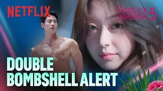 Double game changers&hellip; double trouble? | Single&rsquo;s Inferno Season 5 | Netflix [ENG SUB]