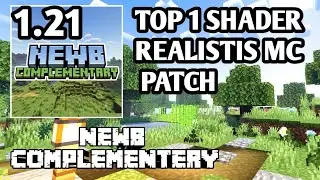 Top 1 Shader Realistis || Newb Complementary || Mcpe patch || Mcpe 1.21+