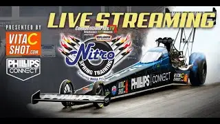LIVE STREAMING: PRO NITRO SPRING TRAINING TESTING - SATURDAY