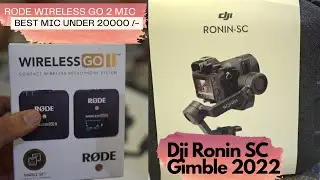Unboxing & Quick Look Rode WIreless Go 2 mic ||  Unboxing & Quick Look Dji Ronin SC Gimble 2022 ||