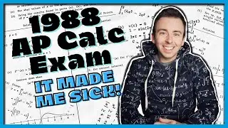 Math Teacher vs AP Calc AB Exam from 1988! (no calculator, no problem)