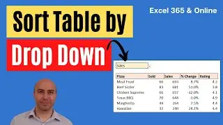 Sort Excel Table by Drop-Down Cell Value | Easy in Excel 365