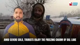 Amid Severe Cold, Tourists Enjoy the Freezing Charm of Dal Lake | JK News Today