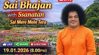 🔴 LIVE Bhajan Singing | Experience Sai’s Blessings Today JAN 19 2026