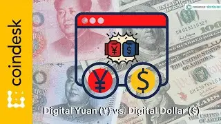 Digital Dollar ($) vs. Digital Yuan (&yen;)