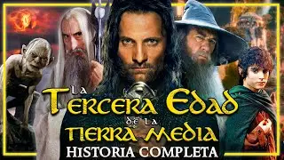⚔️ Historia de la Tierra Media [Parte V]: La Tercera Edad